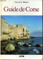 Guide De Corse - Mantei Geneviève - 1985 - Corse