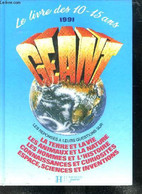 Geant 1991 - Le Livre Des 10-15 Ans - Collectif - 1990 - Encyclopédies