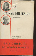 La Corse Militaire : Ses Généraux - Monarchie, Révolution, 1er Empire - Albertini Paul-Louis, Rivollet Georges - 1959 - Corse