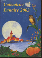 Calendrier Lunaire 2003 - Collectif - 2002 - Agendas & Calendarios