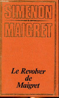 Le Revolver De Maigret Collection Simenon Maigret - Simenon Georges - 1974 - Simenon