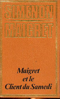 Maigret Et Le Client Du Samedi Collection Simenon Maigret - Simenon Georges - 1969 - Simenon