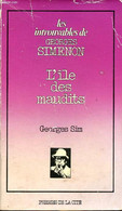 Les Introuvables De Georges Simenon L'île Des Maudits - Simenon Georges - 1980 - Simenon