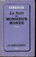 La Fuite De Monsieur Monde - Simenon - 1947 - Simenon