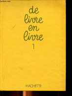 De Livre En Livre 1 7-9 Ans Spécimen Réservé Aux Ensaignants - Collectif - 1979 - Sonstige & Ohne Zuordnung