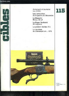 Cibles - La Revue Des Armes & Du Tir N° 115 - Une Carabine De Survie Par Gérard Lecoeur, Armement Et Tourisme Aux USA 1r - Francese