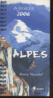 Agenda 2006 Alpes - Nouailhat Alexis - 2005 - Agendas Vierges