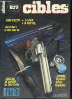 Cibles - La Revue Des Armes & Du Tir N° 217 - La Steyr Match CO², Moderne Et Fonctionnelle Par Marcel Richard, Les Korth - Francese