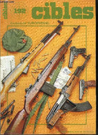 Cibles - La Revue Des Armes & Du Tir N° 192 - Les Chinois Sont Là ! Des Devises Pour Eux, Des Armes Légendaires Pour Nou - Francese