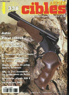 Cibles - La Revue Des Armes & Du Tir N° 338 - Les Pistolets-mitrailleurs De L'entre-deux-guerres Par Raymond Caranta, Un - Frans