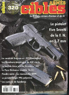 Cibles - La Revue Des Armes & Du Tir N° 320 - Applegate Combat Folder Par Olivier Achard, Les Customs De Spyderco Par Gé - Frans