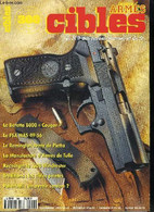 Cibles - La Revue Des Armes & Du Tir N° 308 - Le Webley Nemesis Par Raymond Caranta Et Lucien Bourrelly, Le Pistolet Com - Frans