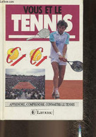 Vous Et Le Tennis - Dereix André-Jacques - 1989 - Libros