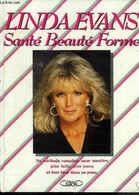 Santé Beauté Forme - Evans Linda - 1984 - Livres