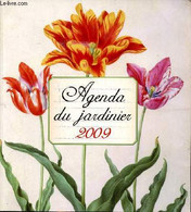 Agenda Du Jardinier 2009 - Collectif - 2008 - Terminkalender Leer