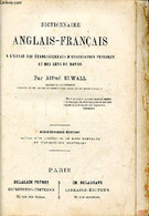 Dictionnaire Anglais Français à L'usage Des établissements D'instruction Publique Et Des Gens Du Monde 19è édition - Elw - Diccionarios