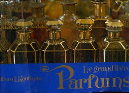 Le Grand Livre Des Parfums - Kaufman William I., Jessee Jill, Roudnitska E. - 0 - Books