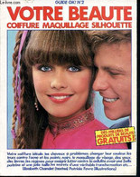 Guide OK ! N°2 Votre Beauté - Coiffure - Maquillage - Silhouette - - Chandet Elisabeth, Fèvre Patricia - 0 - Libros