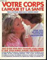 Guide OK ! N°1 Votre Corps - L'amour Et La Santé - Pour Tous Les Garçons Et Les Filles D'aujourd'hui - Tout Ce Que Vous - Livres