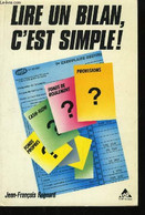 Lire Un Bilan, C'est Simple ! - REGNARD Jean-François - 1989 - Comptabilité/Gestion