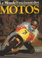 LE MONDE FASCINANT DES MOTOS. - CHARLES E. DEANE ET BRIAN CRICHTON. - 979 - Moto