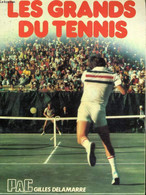 LES GRANDS DU TENNIS - DELAMARRE Gilles - 1978 - Livres