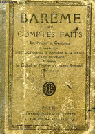 BAREME OU COMPTES FAITS EN FRANCS ET CENTIMES - COLLECTIF - 0 - Comptabilité/Gestion