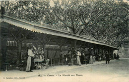 Cannes * Le Marché Aux Fleurs * Les Halles * Marchands Foire - Cannes