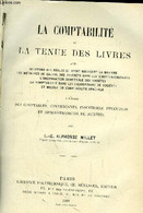 La Comptabilité Et La Tenue Des Livres - MILLET Alphonse L.-E. - 1911 - Boekhouding & Beheer