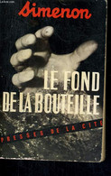 LE FOND DE LA BOUTEILLE - SIMENON Georges - 1954 - Simenon