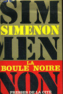 LA BOULE NOIRE - SIMENON Georges - 1966 - Simenon