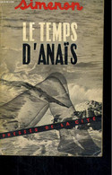 LE TEMPS D'ANAIS - SIMENON Georges - 1952 - Simenon