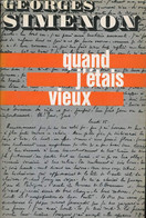 QUAND J'ETAIS VIEUX - SIMENON Georges - 1970 - Simenon