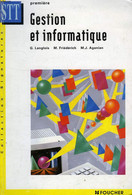 GESTION ET INFORMATIQUE, 1re STT - LANGLOIS G., FRIEDERICH M. - 1993 - Informatique