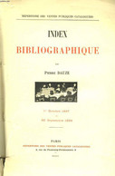 Index Bibliographique. 1er Octobre 1897 / 30 Septembre 1898 - DAUZE Pierre - 1901 - Encyclopédies