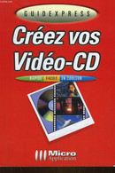 CREEZ VOS VIDEO-CD - COLLECTIF - 2001 - Informatique