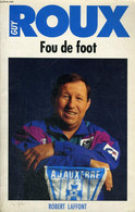 FOU DE FOOT. - ROUX GUY. - 993 - Boeken