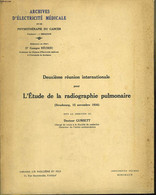 DEUXIEME REUNION INTERNATIONALE POUR L'ETUDE DE LA RADIOLOGIE PULMONAIRE (STRASBOURG, 15 NOVE%BRE 1936) - COLLECTIF - SO - Gezondheid