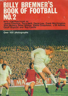 BILLY BREMNER'S BOOK FOOTBALL NO.2 - COLLECTIF - 1972 - Boeken