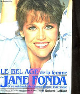 JANE FONDA. LE BEL AGE DE LA FEMME. - MCCARTHY MIGNON. - 985 - Boeken