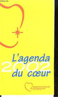 L'Agenda 2002 Du Coeur. - FEDERATION FRANCAISE DE CARDIOLOGIE - 2002 - Agendas Vierges