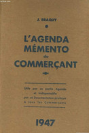 L'AGENDA MEMENTO DU COMMERCANT - J. BRAQUY - 1947 - Agenda Vírgenes