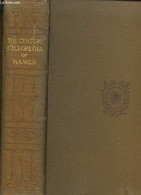 The Century Cyclopedia Of Names. - SMITH Benjamin E. - 1904 - Wörterbücher