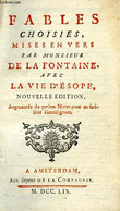 FABLES CHOISIES, AVEC LA VIE D'ESOPE - LA FONTAINE - 1759 - 1701-1800