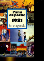 L'AMI DE POCHE 1981. LIVRE-AGENDA - COLLECTIF - 1981 - Terminkalender Leer