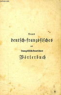 NEUES DEUTSCH-FRANZOSISCHES, UND FRANZOSISCH-DEUTSCHES WORTERBUCH - ROTTECK K., KISTER G. - 0 - Atlanten