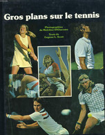 GROS PLANS SUR LE TENNIS - ELCIOR DIGIACOMO / EUGENE L. SCOTT - 1979 - Bücher