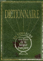 DICTIONNAIRE EN COULEURS, LANGUE, ENCYCLOPEDIE, NOMS PROPRES, DE LA LANGUE FRANCAISE - COLLECTIF - 1990 - Encyclopédies