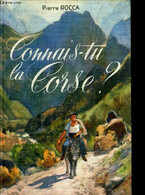 Connais-tu La Corse? - ROCCA Pierre - 1960 - Corse