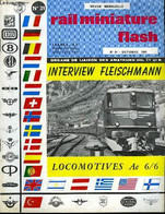 Rail Miniature Flash N°31 : Interview Fleischmann - Locomotives Ae 6/6 - Wagons Tombereaux à 2 Essieux ... - COLLECTIF - - Modellismo